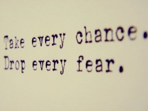 fear-take-every-chance-300x225